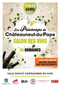 Salon des Vins, Les Printemps de Châteauneuf du Pape. Du 11 au 12 avril 2015 à Châteauneuf-du-Pape. Vaucluse. 